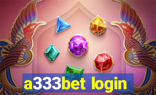 a333bet login